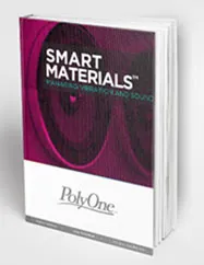 https://reflex.polyone.com/sites/default/files/styles/webp/public/Smart-Materials-Ebook-Idea-Center.jpg.webp?itok=ePYLPfUY