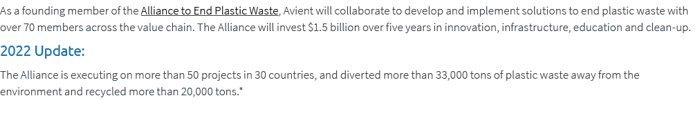 As a founding member of the Alliance to End Plastic Waste, Avient will collaborate to develop and implement solutions...